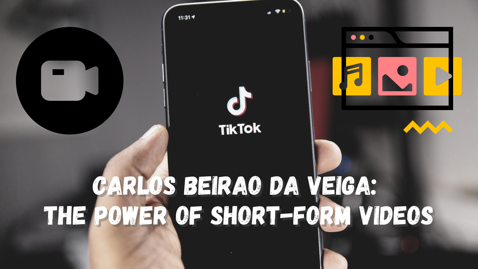 Carlos Beirao da Veiga The Power of Short-Form Videos