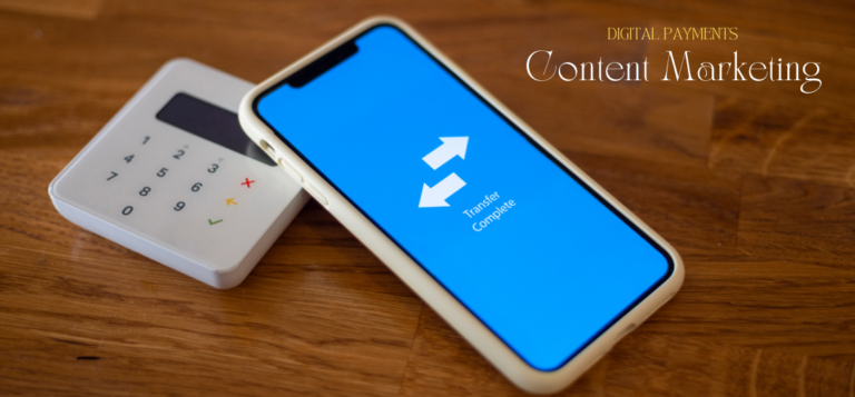 How to Leverage Content Marketing for Digital Payments: Strategies and ...