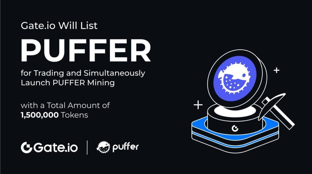 Gate will list Puffer