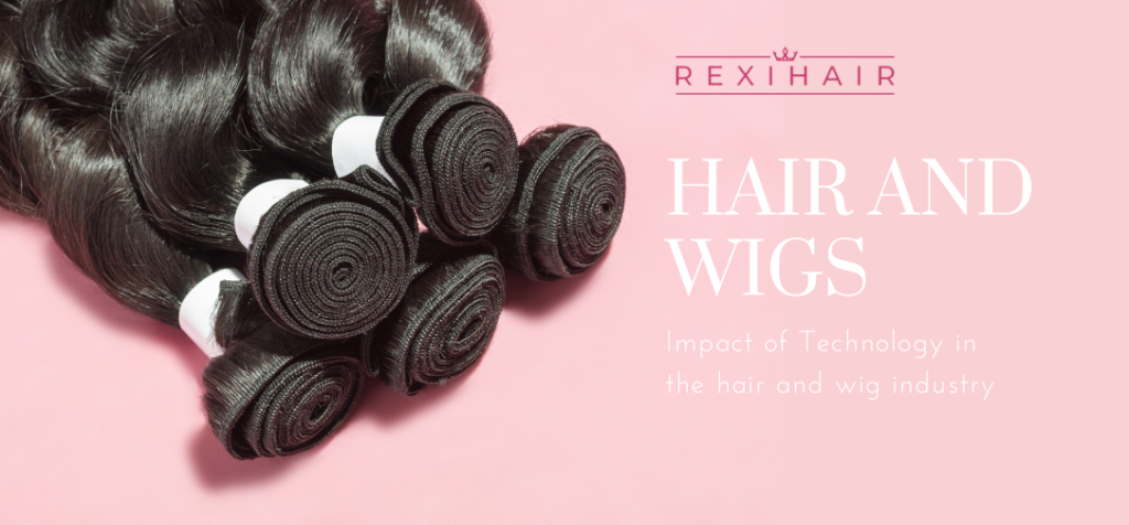 How technology is influencing the hair and wig industry