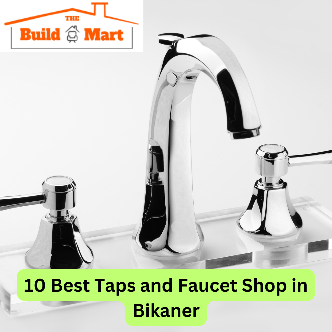10 best taps and tap shops in Bikaner