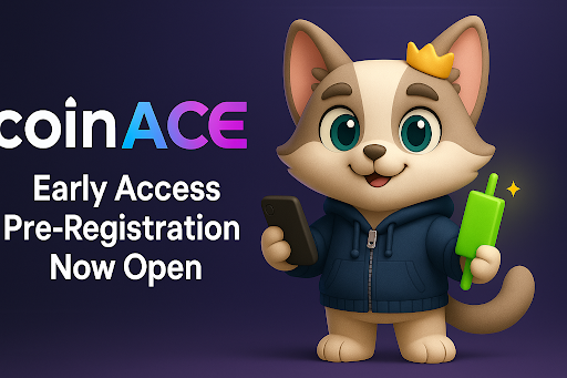 CoinACE Opens Early Access Pre‑Registration Ahead of June 1 Launch